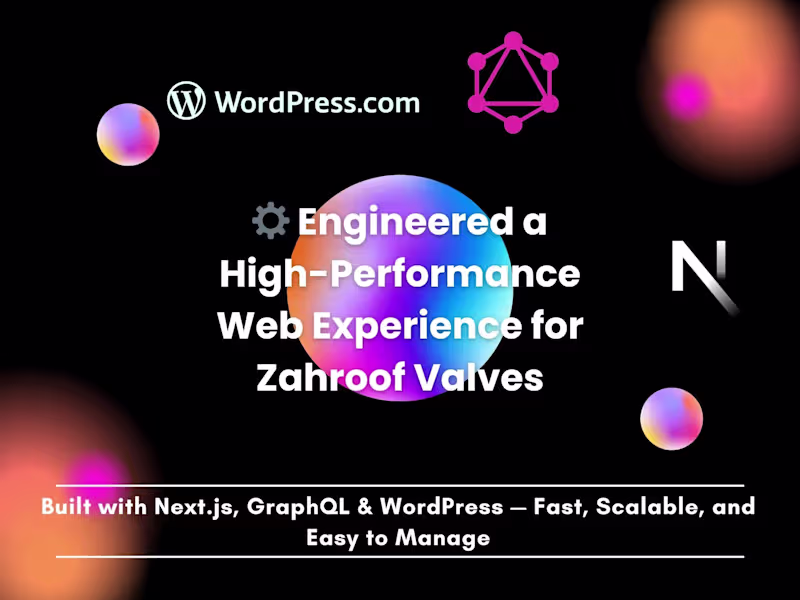 Cover image for Next.js & WordPress Website for Zahroof Valves