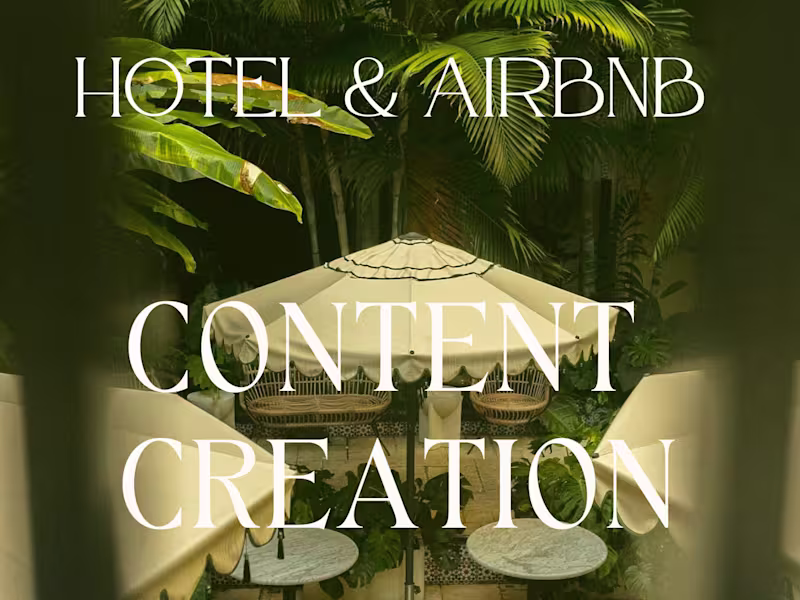 Cover image for Hotel & Airbnb Content Creation
