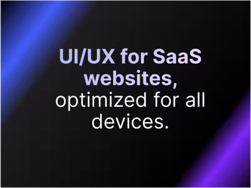 Cover image for UI/UX for SaaS websites, optimized for all devices.