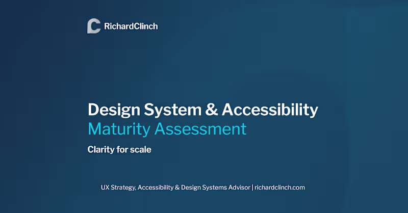 Cover image for 🧩 Design System & Accessibility Maturity Assessment