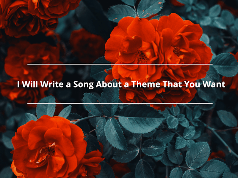 Cover image for I Will Write a Song About a Theme That You Want