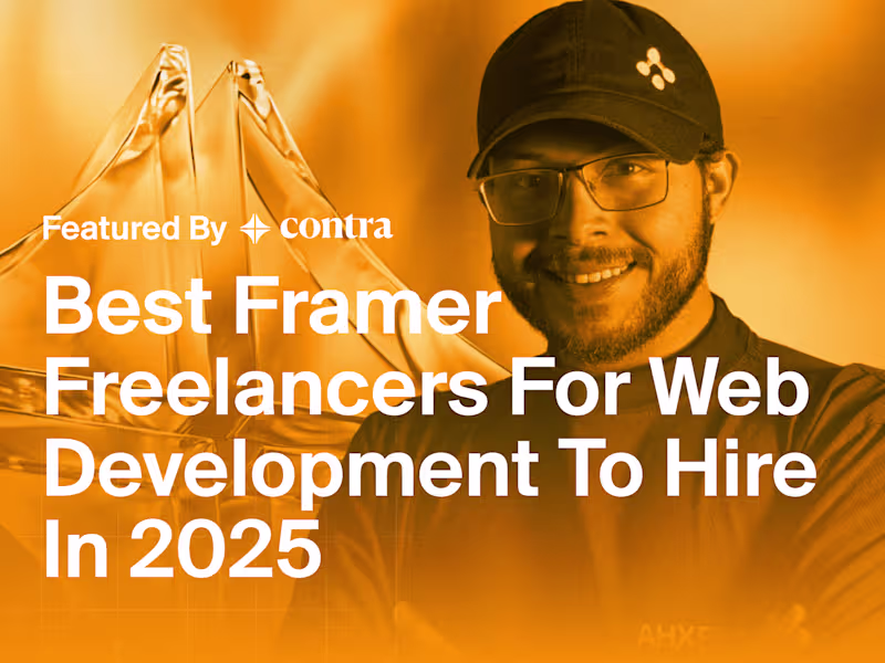 Cover image for Top Framer Web Developer to Hire in 2025 - Contra Featured