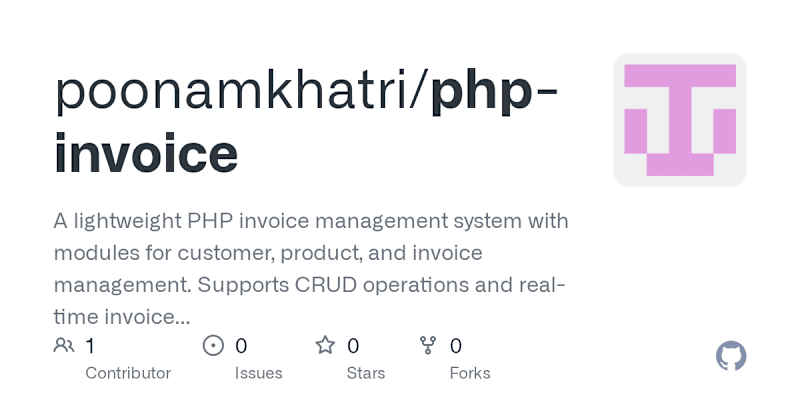 Cover image for GitHub - poonamkhatri/php-invoice: A lightweight PHP invoice ma…