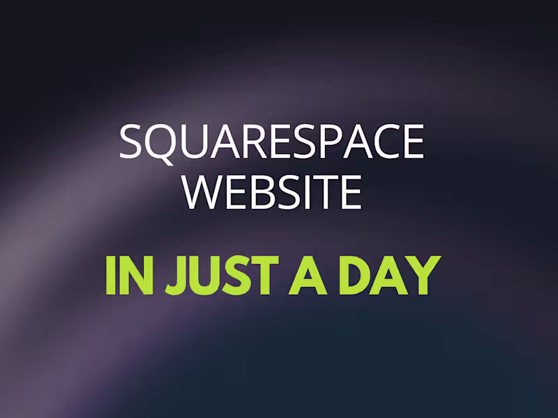 Cover image for Squarespace Website in a Day