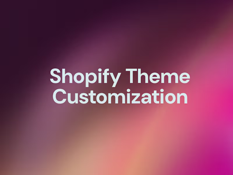 Cover image for Shopify Theme Customization
