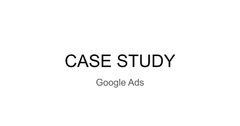 Cover image for CASE STUDY-Google Ads
