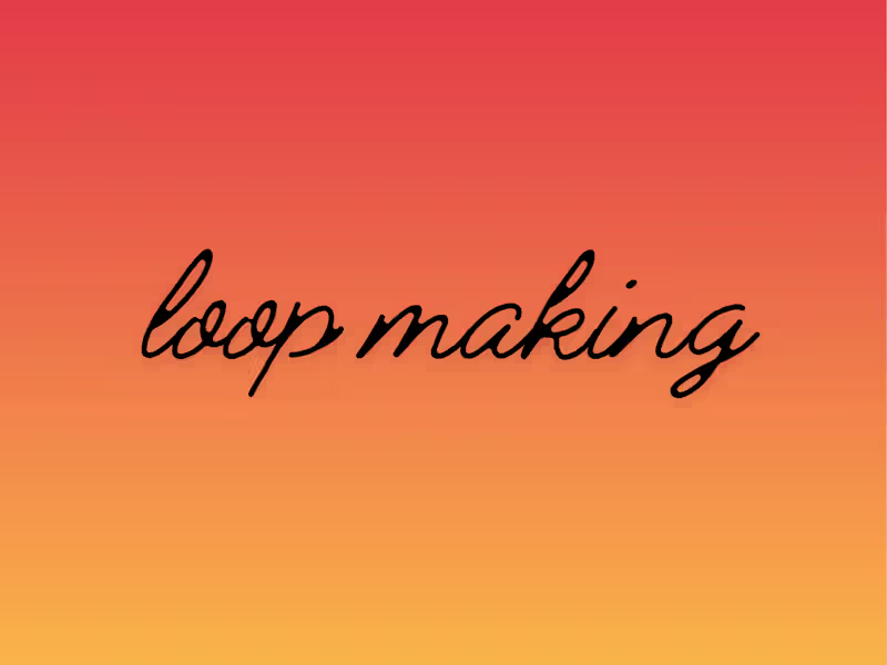 Cover image for loop making 