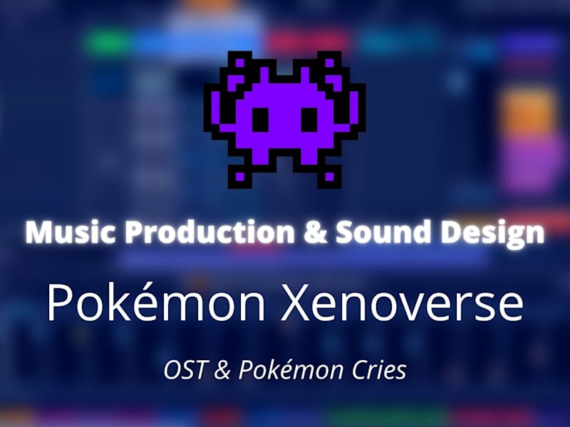 Cover image for [Music Production] Pokémon Xenoverse - Original Soundtrack