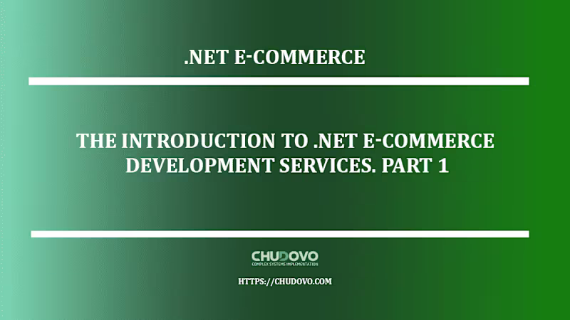 Cover image for The Introduction to .NET E-Сommerce Development Services. Part 1