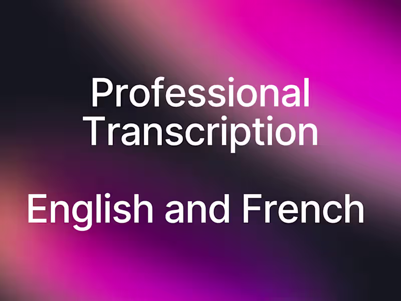 Cover image for Professional English and French Transcription
