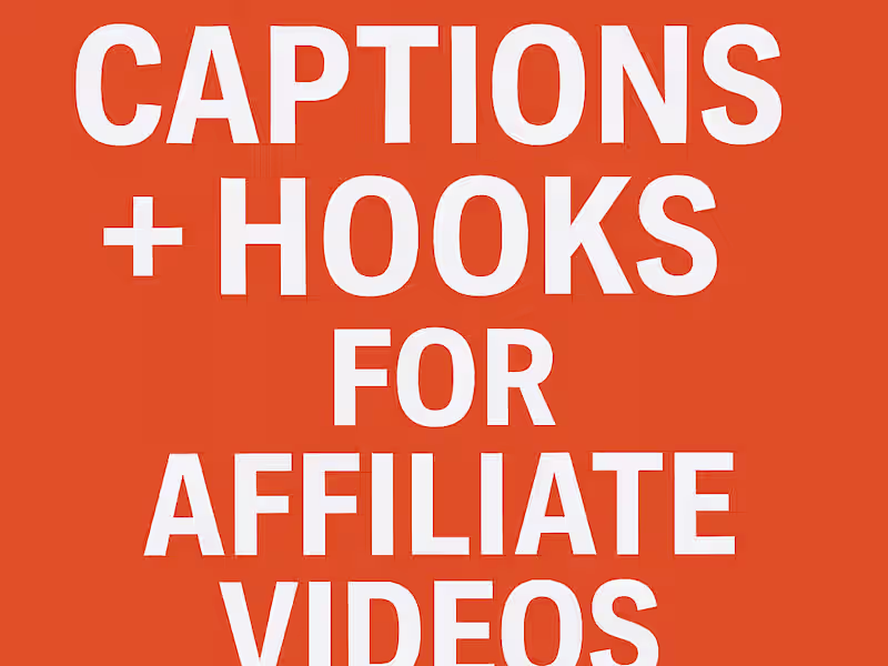 Cover image for Captions + Hook writing for affiliate videos