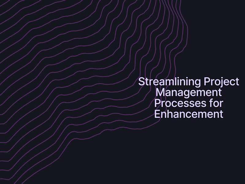 Cover image for  Streamlining Project Management Processes for Enhancement