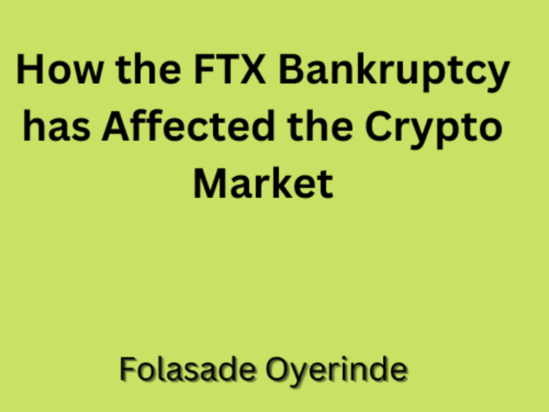 Cover image for How the FTX Bankruptcy has Affected the Crypto Market