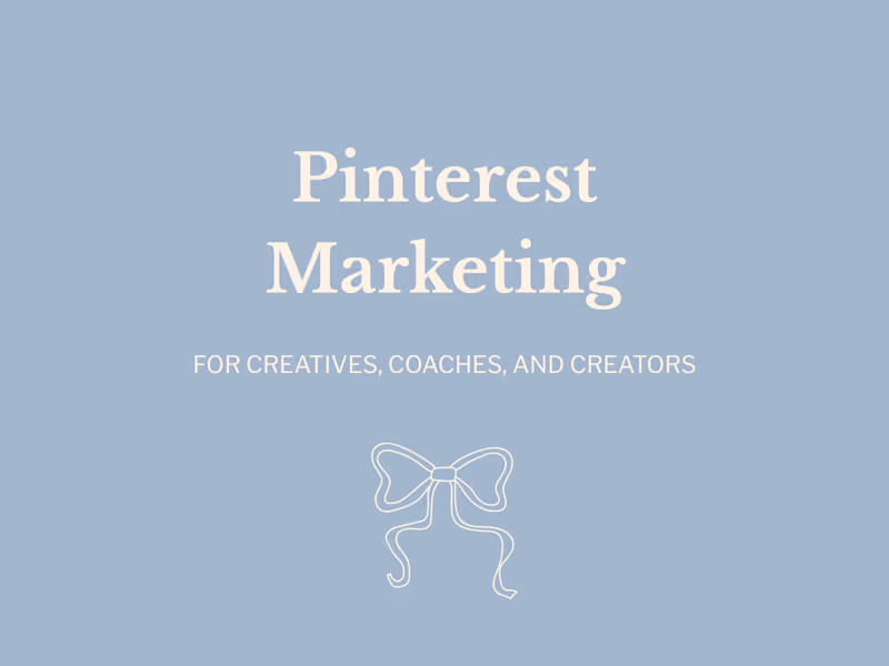 Cover image for Pinterest Marketing for Creatives and Entrepreneurs