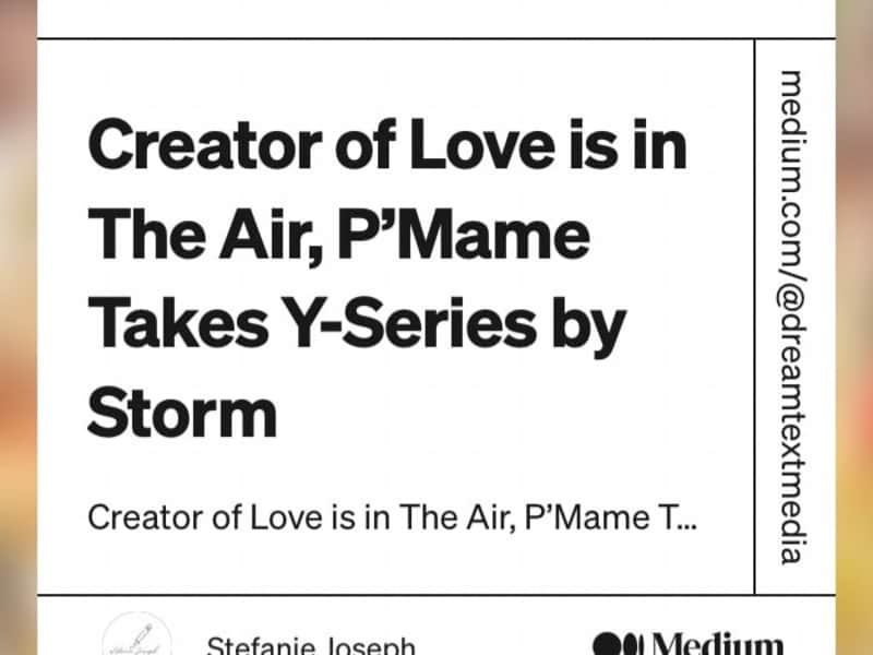 Cover image for Creator of Love is in The Air, P’Mame Takes Y-Series by Storm