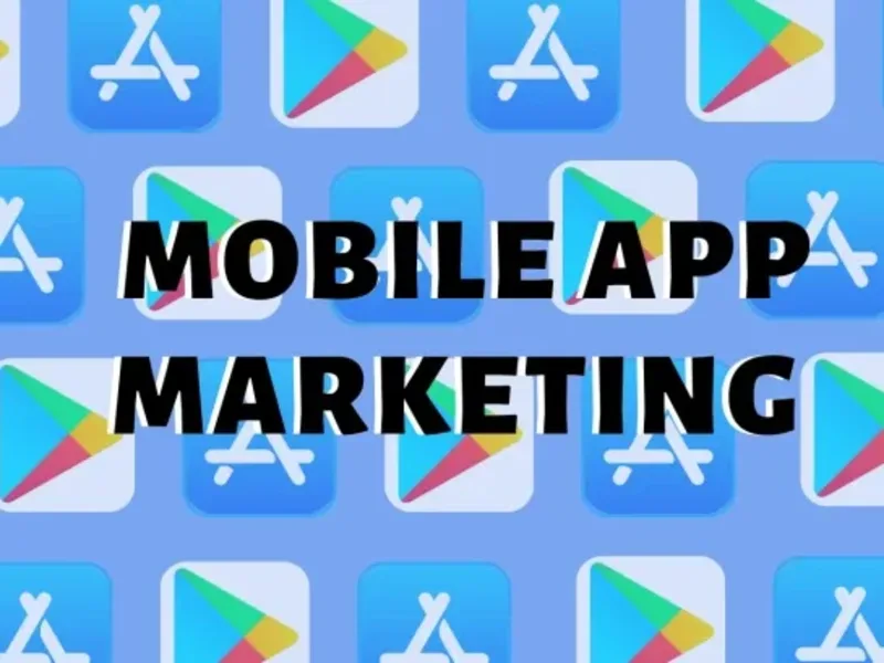 Cover image for Mobile App Marketing