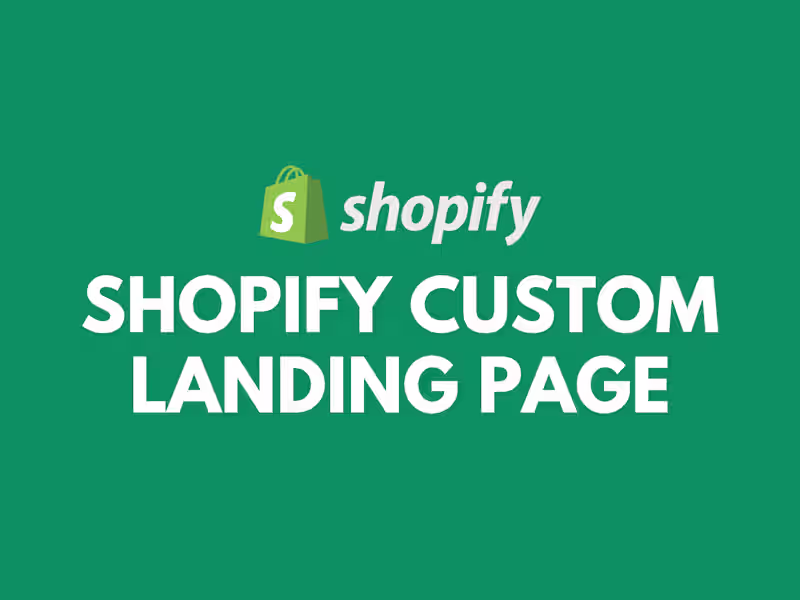 Cover image for Shopify Custom Landing Page