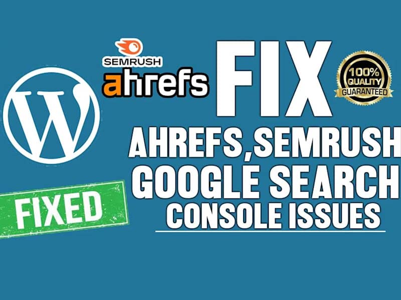 Cover image for Fix SEMrush Ahrefs technical errors google search console errors