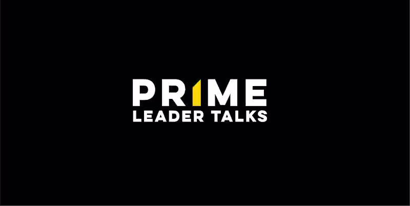 Cover image for PRIME LEADER TALKS— Brand Strategy+Identity, Web Design, & Merch