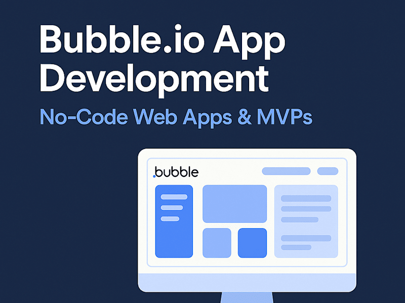Cover image for Bubble.io App Development | No-Code Web Apps & MVPs