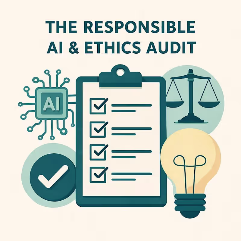 Cover image for The Responsible AI & Ethics Audit