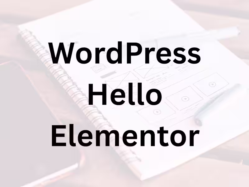 Cover image for WordPress - Hello + Elementor