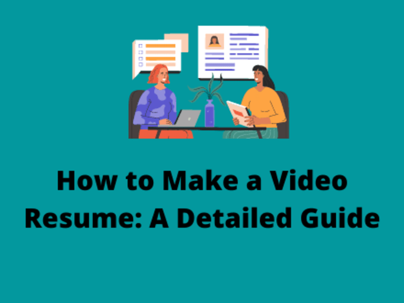 Cover image for How to a Make a Video Resume: A Detailed Guide