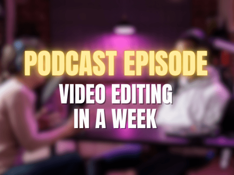 Cover image for 1 Podcast Episode - Video Editing