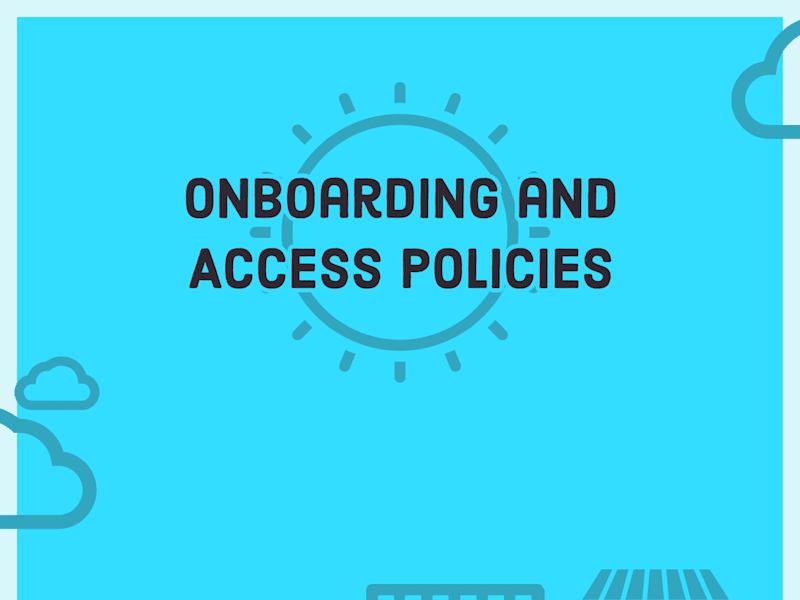Cover image for Onboarding and Access Policy Template