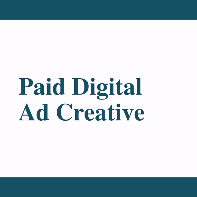 Cover image for Paid Digital Ad Creative