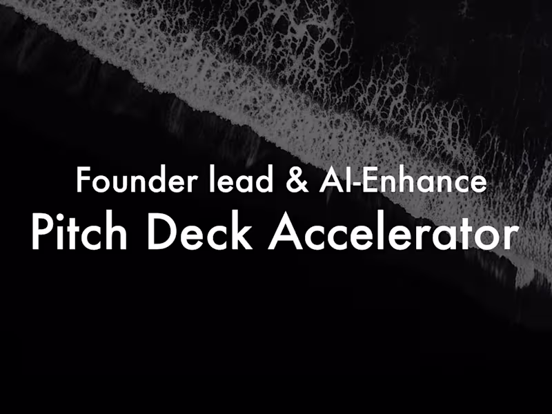 Cover image for Founder-led Pitch Deck Accelerator (AI-Enhanced)