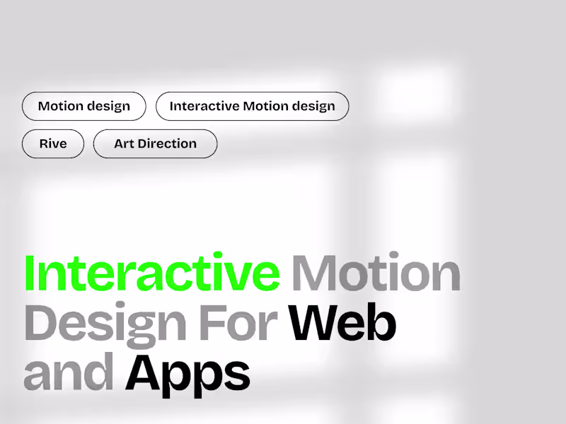 Cover image for Interactive Animations and Design for Web and Apps
