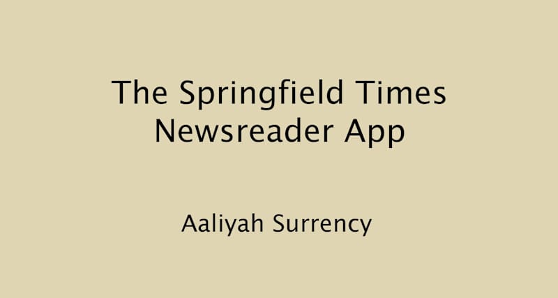 Cover image for The Springfield Times Newsreader App