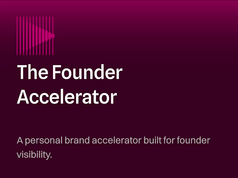Cover image for The Founder Accelerator (Personal Brand, Content, Templates)