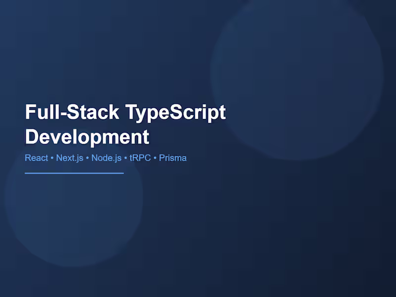 Cover image for Full-Stack TypeScript Development