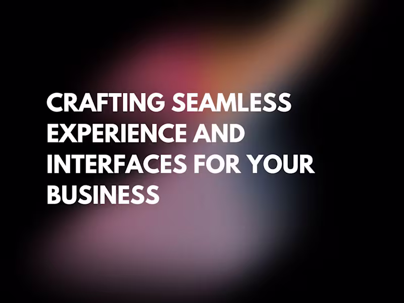 Cover image for  Crafting Seamless Experiences and Interfaces