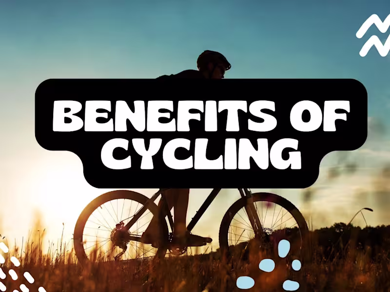 Cover image for Benefits of Cycling