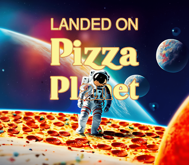Cover image for Landed on Pizza Planet