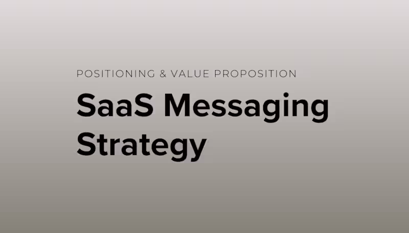 Cover image for SaaS Value Proposition & Messaging