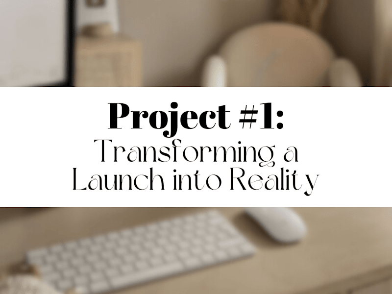 Cover image for Project #1 Launch: Transforming Visions into Reality