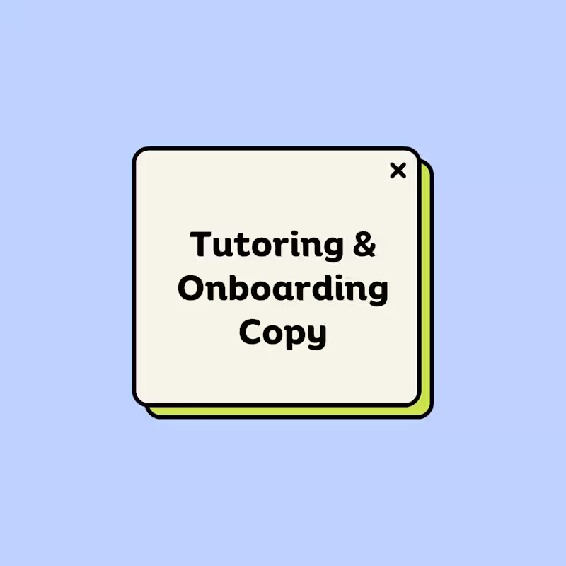 Cover image for Tutorial & Onboarding Copy