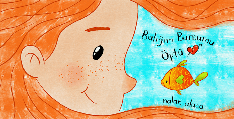 Cover image for Balığım Burnumu Öptü / Children's Book 