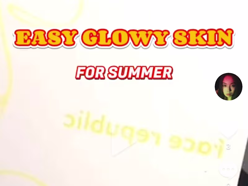 Cover image for Easy Glowy Skin for Summer Content