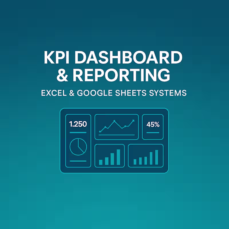 Cover image for Business KPI Dashboard & Reporting System(Excel / Google Sheets)
