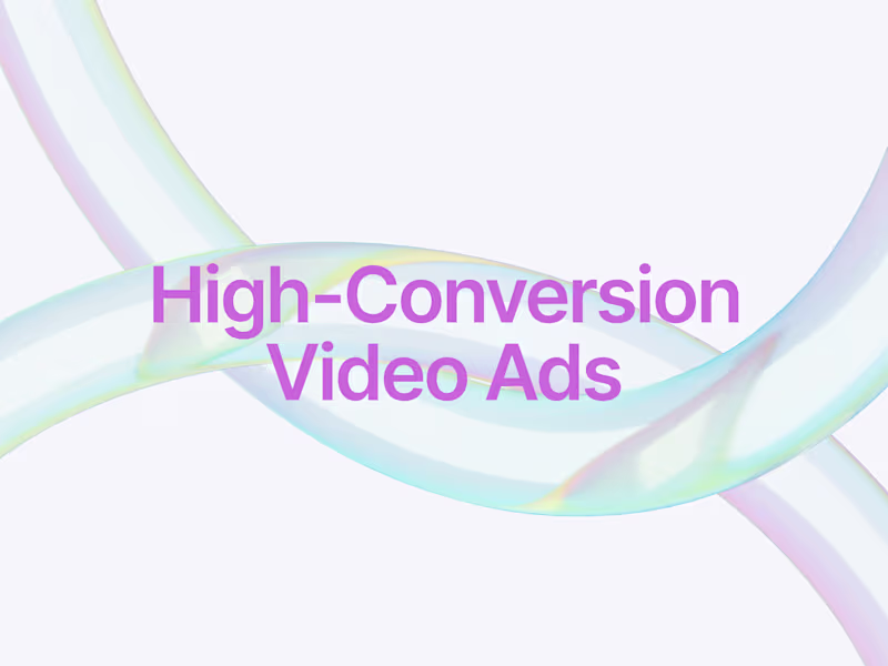 Cover image for High-Conversion Video Ads: Scalable Creatives for Paid Media