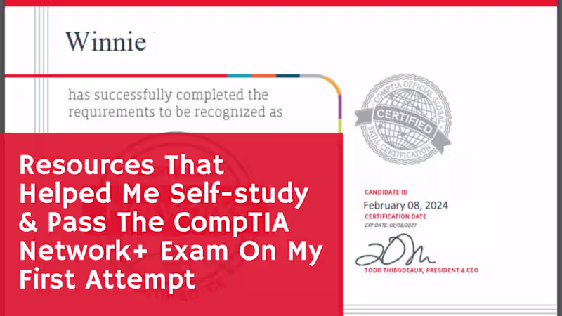 Cover image for Resources that helped me self-study and pass the CompTIA Networ…