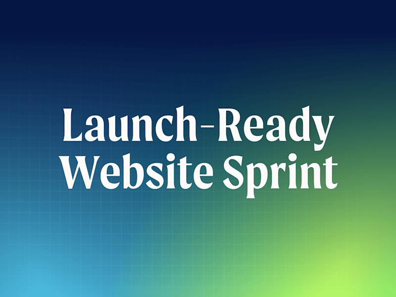 Cover image for Launch-Ready Website Sprint