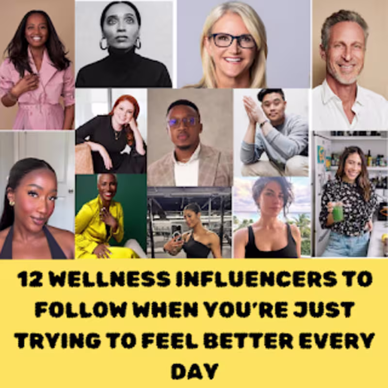 Cover image for Top 12 Wellness Influencers to Follow