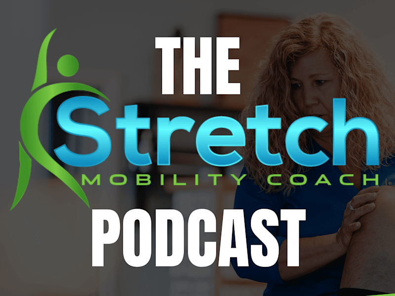 Cover image for The Stretch Mobility Coach Podcast + Instagram Reels