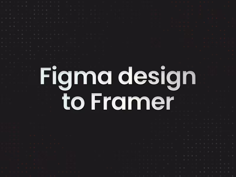 Cover image for Figma design to Framer